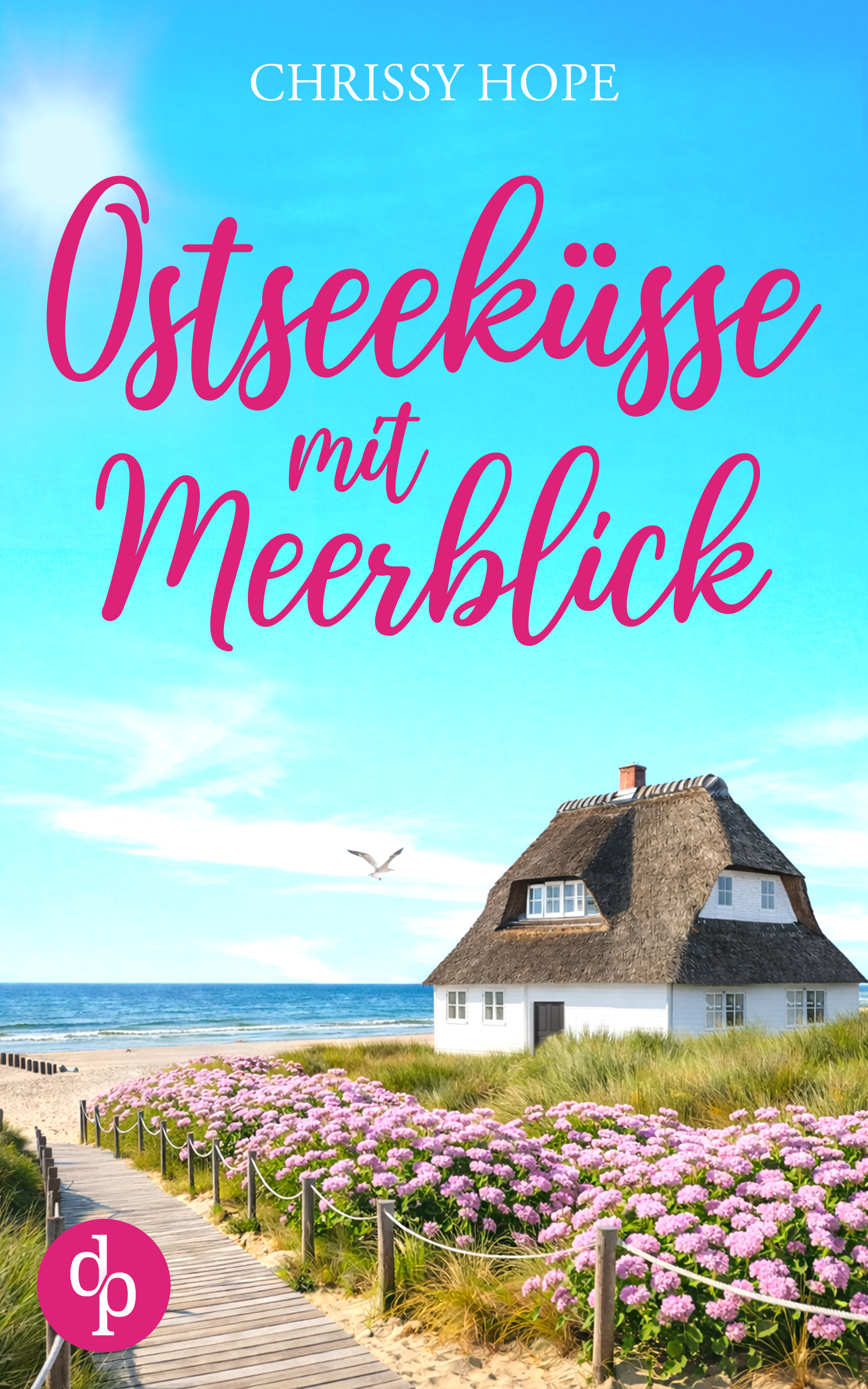 Buchcover: Ostseeküsse mit Meerblick von Chrissy Hope